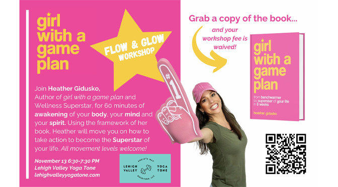 Sweat Like a Girl Creator and Author, Heather Gidusko, to Host  Girl with a Game Plan Flow & Glow Workshop