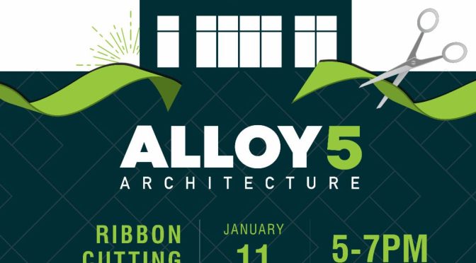 ALLOY5 – GRAND UNVEILING AND RIBBON CUTTING CEREMONY