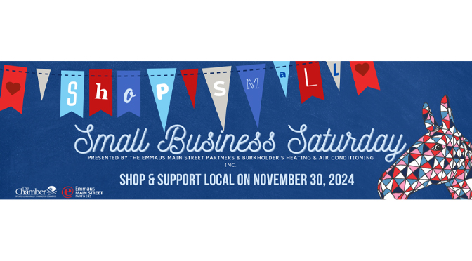 Celebrate Small Business Saturday in Emmaus on November 30th!